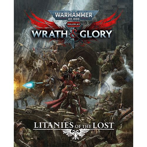 Warhammer 40000 Wrath & Glory Litanies of the Lost – – HobbiXchange Christchurch NZ